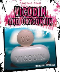 cover of the book Vicodin and Oxycontin