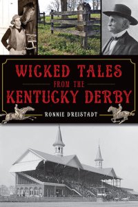cover of the book Wicked Tales from the Kentucky Derby