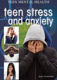 cover of the book Teen Stress and Anxiety