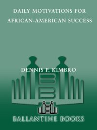 cover of the book Daily Motivations for African-American Success: Including Inspirations from Famous African-American Achievers