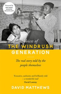 cover of the book Voices of the Windrush Generation: The real story told by the people themselves