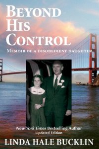 cover of the book Beyond His Control: Memoir of a Disobedient Daughter