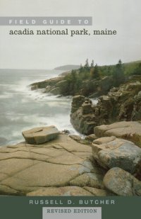 cover of the book Field Guide to Acadia National Park, Maine