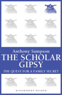 cover of the book The Scholar Gypsy: The Quest for a Family Secret