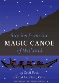 cover of the book Stories from the Magic Canoe of Wa'xaid