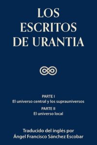 cover of the book Los escritos de Urantia  (Volumen 1)