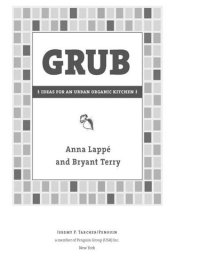 cover of the book Grub: Ideas for an Urban Organic Kitchen