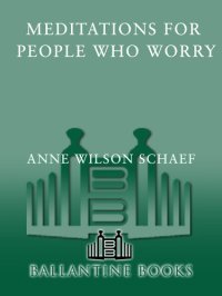 cover of the book Meditations for People Who (May) Worry Too Much