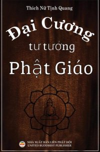 cover of the book Đại cương tư tưởng Phật giáo