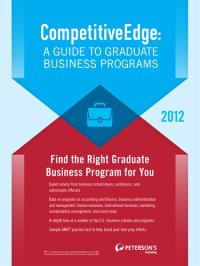 cover of the book CompetitiveEdge: A Guide to Graduate Business Programs 2012