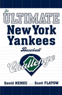 cover of the book The Ultimate New York Yankees Baseball Challenge