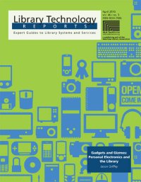 cover of the book Gadgets and Gizmos: Personal Electronics and the Library: A Library Technology Report