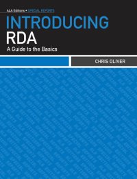 cover of the book Introducing RDA: A Guide to the Basics