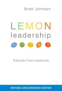 cover of the book Lemon Leadership : A radically fresh way to identify your leadership style