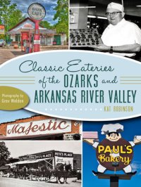 cover of the book Classic Eateries of the Ozarks and Arkansas River Valley