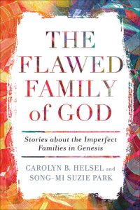 cover of the book The Flawed Family of God: Stories about the Imperfect Families in Genesis