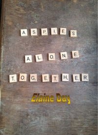 cover of the book Aspies Alone Together- a Survival Guide for Women Living with Asperger Syndrome