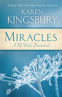 cover of the book Miracles: A 52-Week Devotional