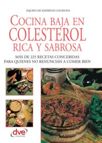 cover of the book Cocina Baja En Colesterol Rica y Sabrosa