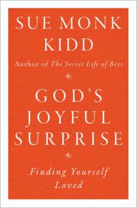 cover of the book God's Joyful Surprise: Finding Yourself Loved