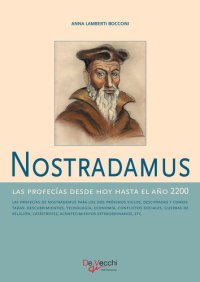 cover of the book Nostradamus--Las profecías desde hoy hasta el año 2200