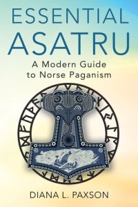 cover of the book Essential Asatru: Walking the Path of Norse Paganism