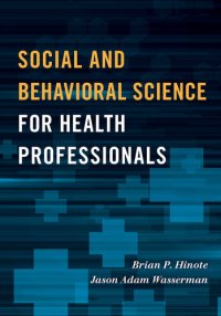 cover of the book Social and Behavioral Science for Health Professionals