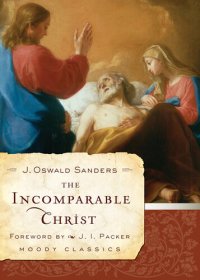 cover of the book The Incomparable Christ