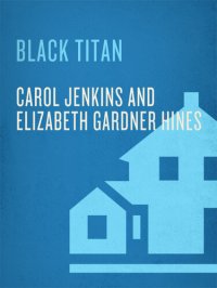 cover of the book Black Titan: A.G. Gaston and the Making of a Black American Millionaire