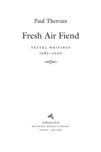 cover of the book Fresh Air Fiend: Travel Writings