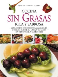 cover of the book Cocina Sin Grasas Rica y Sabrosa