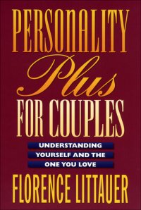 cover of the book Personality Plus for Couples: Understanding Yourself and the One You Love