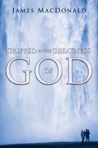 cover of the book Gripped by the Greatness of God