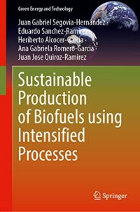 cover of the book Sustainable Production of Biofuels Using Intensified Processes