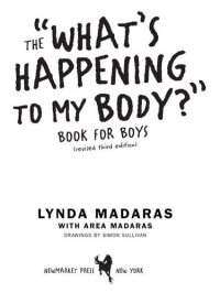 cover of the book The "What's Happening to My Body?" Book for Boys