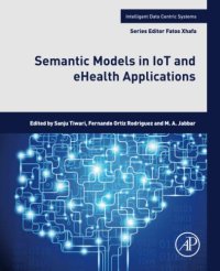 cover of the book Semantic Models in IoT and eHealth Applications