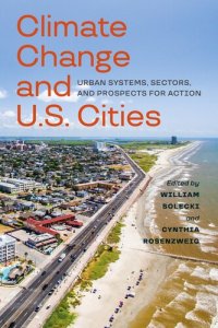 cover of the book Climate Change and U.S. Cities: Urban Systems, Sectors, and Prospects for Action