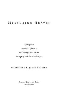 cover of the book Measuring Heaven: Pythagoras and his Influence on Thought and Art in Antiquity and the Middle Ages