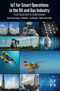 cover of the book IoT for Smart Operations in the Oil and Gas Industry: From Upstream to Downstream