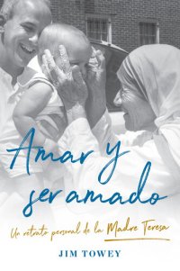 cover of the book Amar y ser amado / To Love and Be Loved