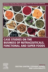 cover of the book Case Studies on the Business of Nutraceuticals, Functional and Super Foods