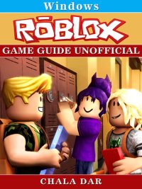 cover of the book Roblox Windows Game Guide Unofficial