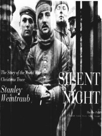 cover of the book Silent Night: The Story of the World War I Christmas Truce