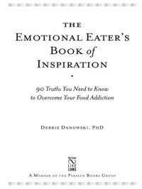 cover of the book The Emotional Eater's Book of Inspiration: 90 Truths You Need to Know to Overcome Your Food Addiction