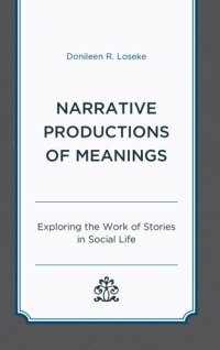 cover of the book Narrative Productions of Meanings: Exploring the Work of Stories in Social Life