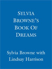 cover of the book Sylvia Browne’s Book Of Dreams