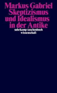 cover of the book Skeptizismus und Idealismus in der Antike