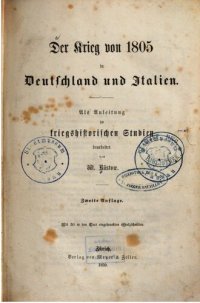 cover of the book Der Krieg von 1805 in Deutschland und Italien ; als Anleitung zu kriegshistorischen Studien