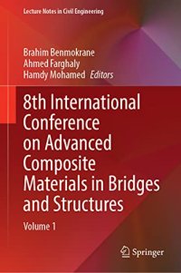 cover of the book 8th International Conference on Advanced Composite Materials in Bridges and Structures: Volume 1