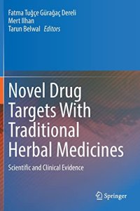 cover of the book Novel Drug Targets With Traditional Herbal Medicines: Scientific and Clinical Evidence